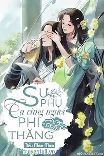 Sư Phụ Ta Cùng Ngươi Phi Thăng book cover