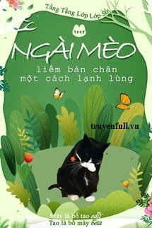 Ngài Mèo Liếm Bàn Chân Một Cách Lạnh Lùng book cover