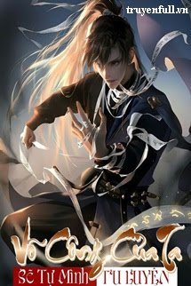 Võ Công Của Ta Sẽ Tự Mình Tu Luyện book cover
