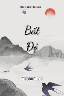 Bất Độ - Phù Tang Tri Ngã book cover