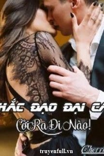 Hắc Đạo Đại Ca Cởi Ra Đi Nào! book cover