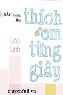 Thích Em Từng Giây book cover