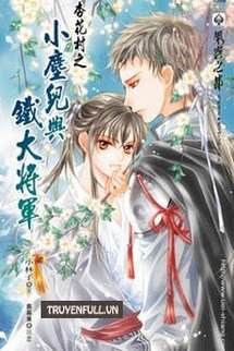 [Hạnh Hoa Thôn Hệ Liệt] – Bộ 2 – Tiểu Trần Nhi Dữ Thiết Đại Tướng Quân book cover