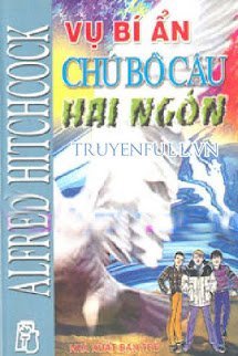 Vụ Bí Ẩn: Chú Bồ Câu Hai Ngón book cover