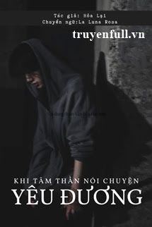 Khi Tâm Thần Nói Chuyện Yêu Đương book cover