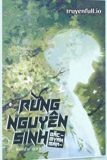 Rừng Nguyên Sinh Bắc Myanmar - Phiến Quỳ book cover