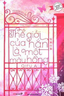 Thế Giới Của Hắn Là Một Màu Hồng book cover