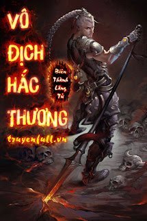 Vô Địch Hắc Thương book cover