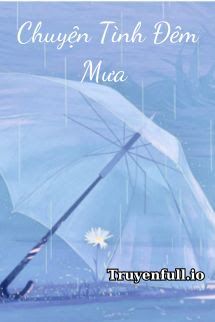 Chuyện Tình Đêm Mưa - Thánh Nữ Trù book cover
