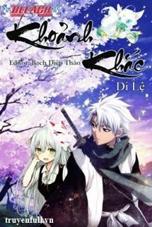 [Bleach] Khoảnh Khắc book cover