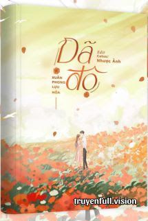 Dã Độ - Xuân Phong Lựu Hỏa Cover