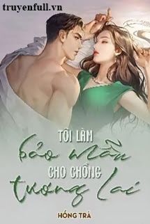 Tôi Làm Bảo Mẫu Cho Chồng Tương Lai book cover