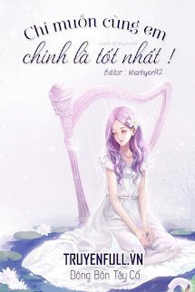 Chỉ Muốn Cùng Em, Chính Là Tốt Nhất book cover